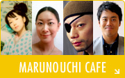 MARUNOUCHI CAFE
